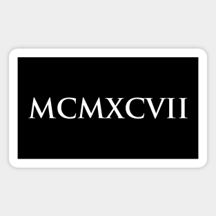 1997 MCMXCVII (Roman Numeral) Magnet